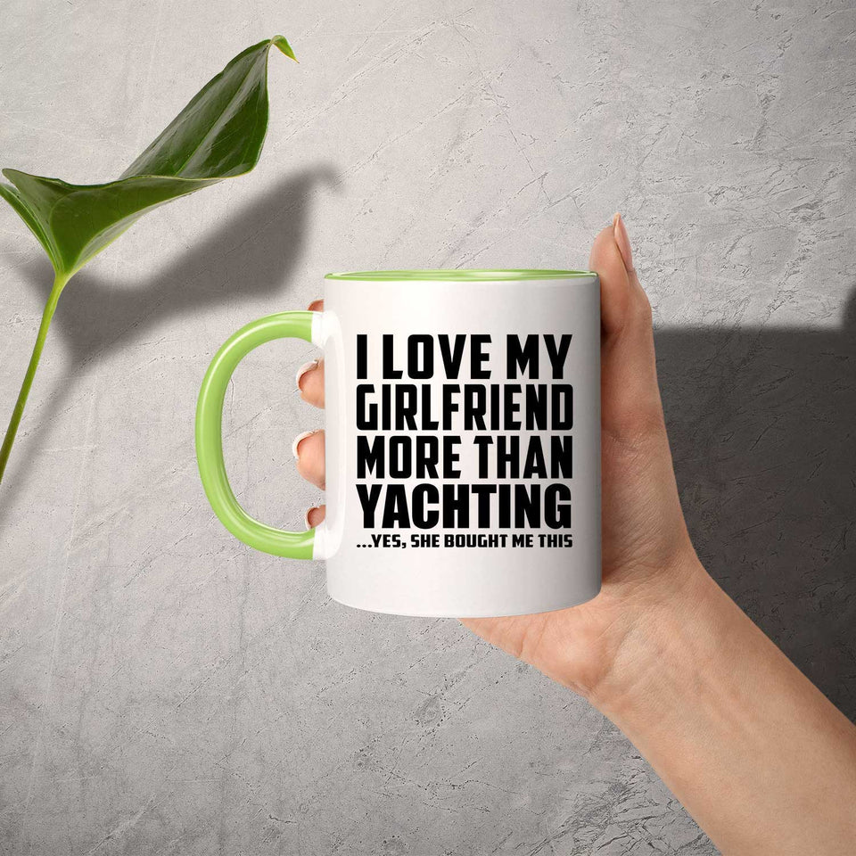 I Love My Girlfriend More Than Yachting - 11oz Accent Mug Green