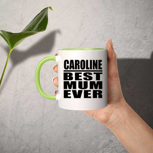 Caroline Best Mum Ever - 11oz Accent Mug Green