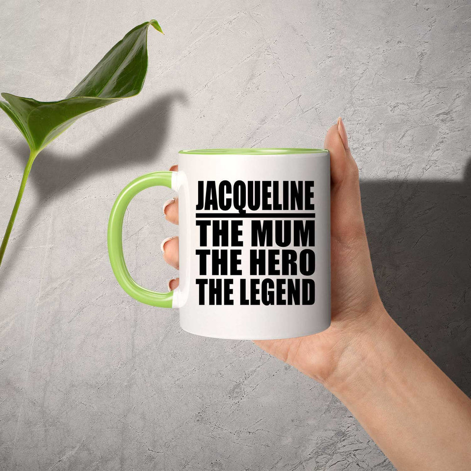 Jacqueline The Mum The Hero The Legend - 11oz Accent Mug Green