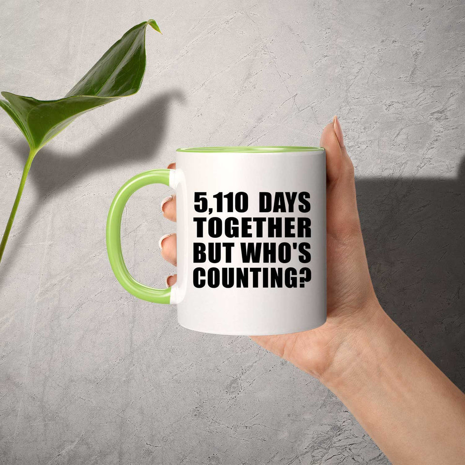 14th Anniversary 5,110 Days Together But Who's Counting - 11oz Accent Mug Green