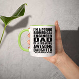 Proud Biomedical Engineer Dad Of Awesome Daughter - 11oz Accent Mug Green