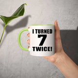 14th Birthday I Turned 7 Twice - 11oz Accent Mug Green
