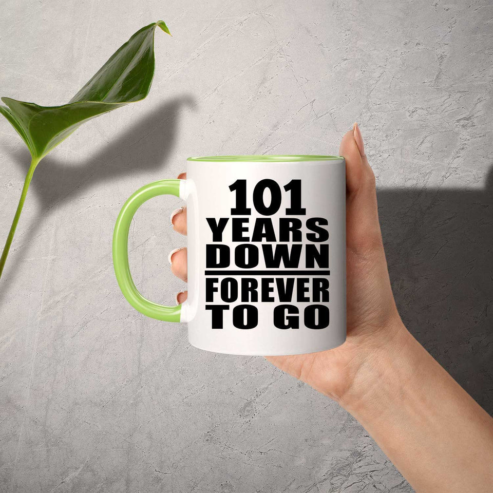101st Anniversary 101 Years Down Forever to Go - 11oz Accent Mug Green