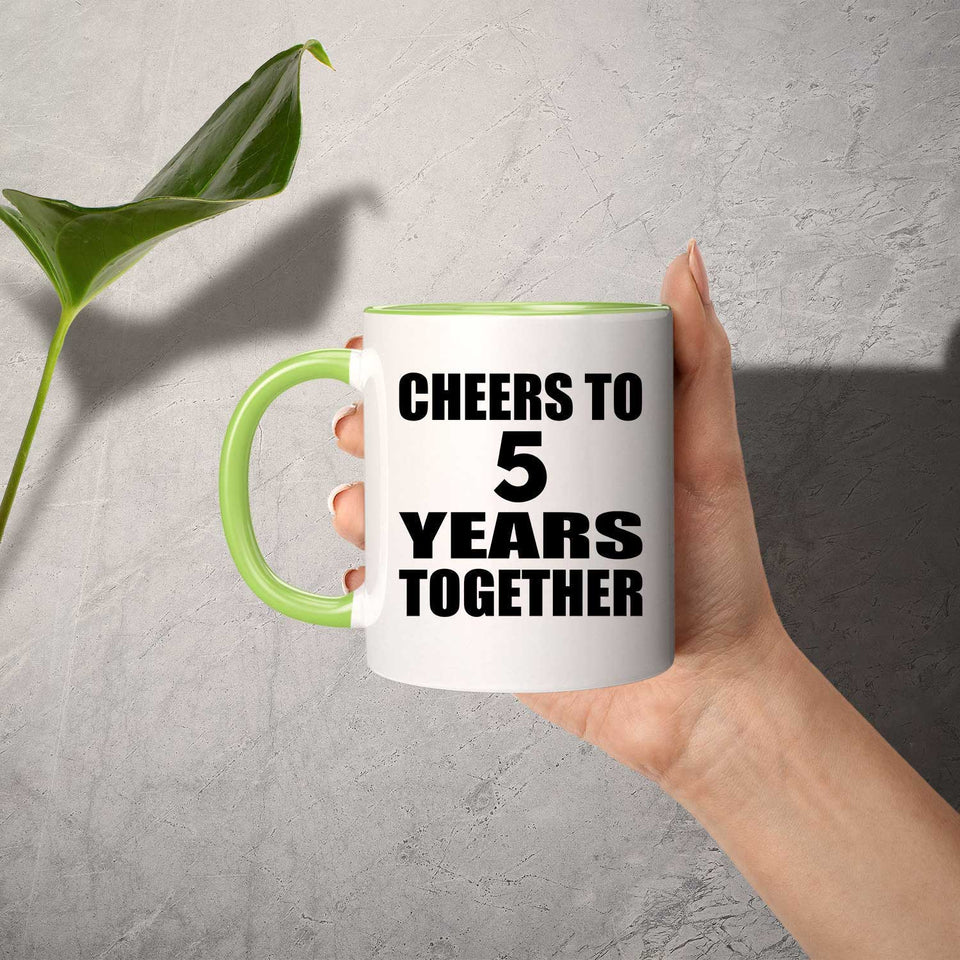 5th Anniversary Cheers To 5 Years Together - 11oz Accent Mug Green