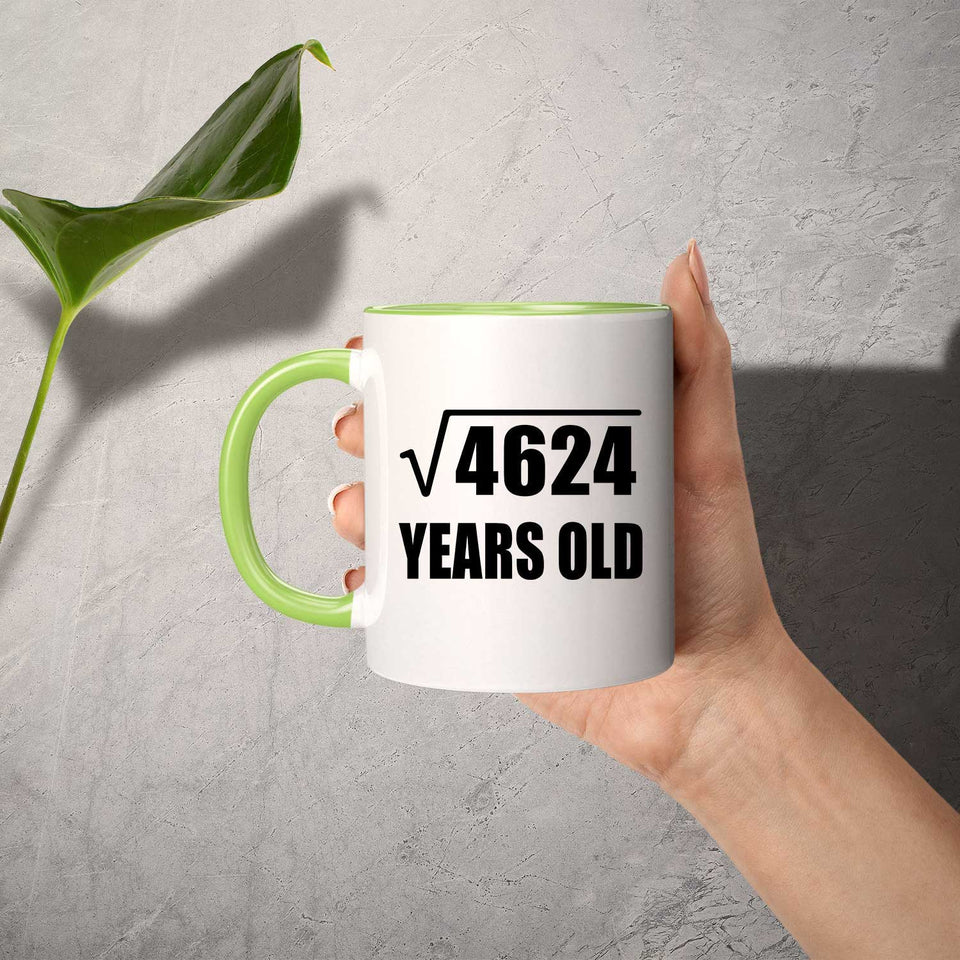 68th Birthday Square Root of 4624 Years Old - 11oz Accent Mug Green