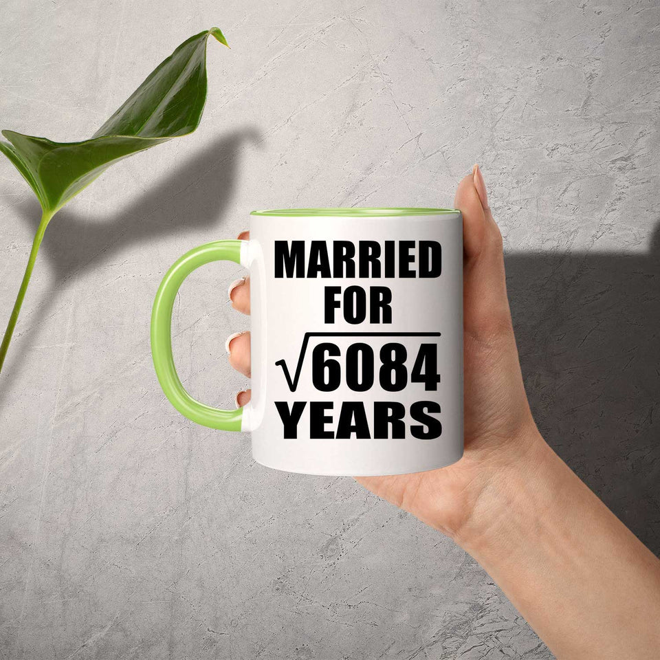 78th Anniversary Married For Square Root of 6084 Years - 11oz Accent Mug Green