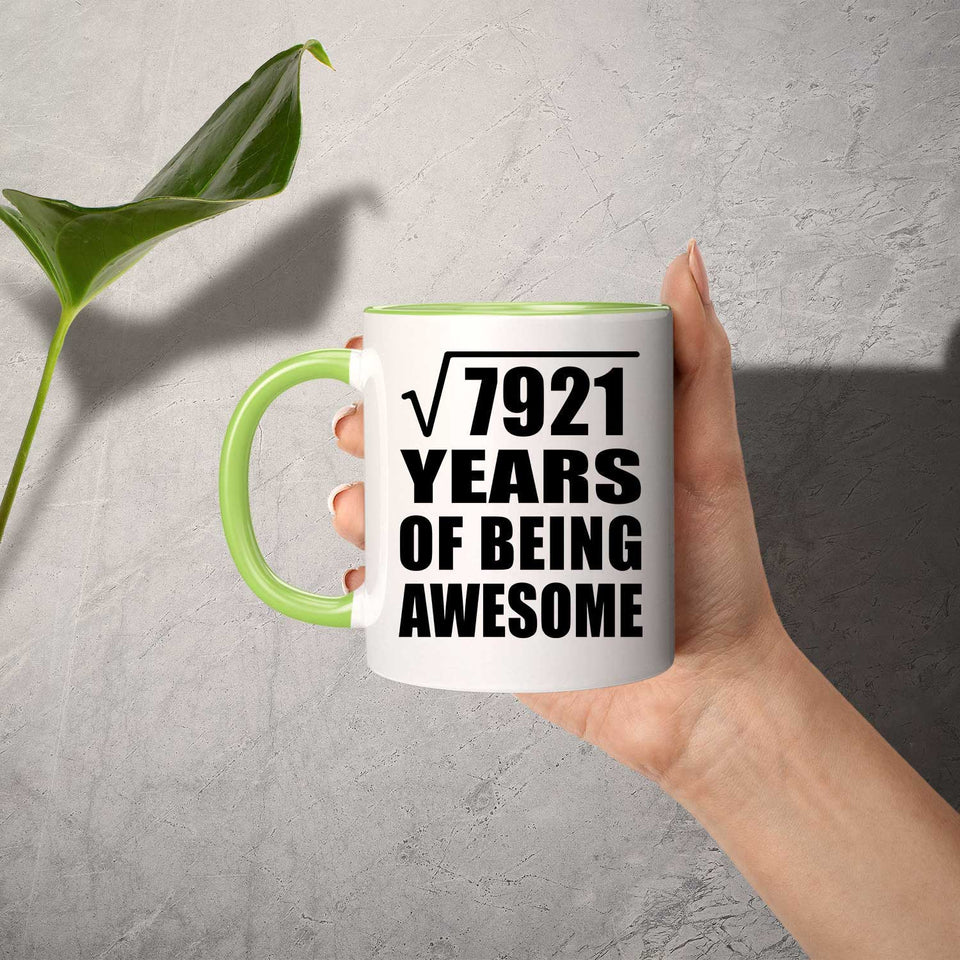 89th Birthday Square Root of 7921 Years of Being Awesome - 11oz Accent Mug Green