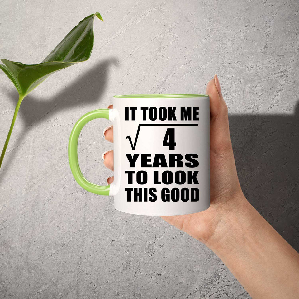 2nd Birthday Took Square Root of 4 Years To Look Good - 11oz Accent Mug Green