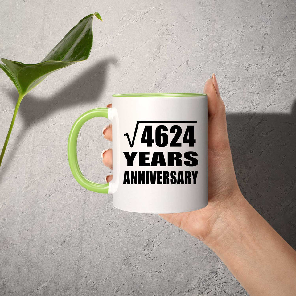 68th Anniversary Square Root of 4624 Years Anniversary - 11oz Accent Mug Green