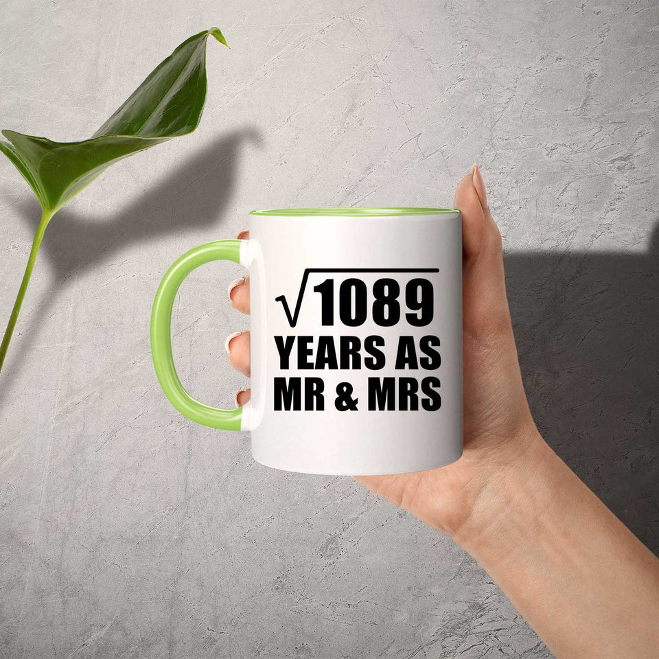 33rd Anniversary Square Root of 1089 Years As Mr & Mrs - 11oz Accent Mug Green