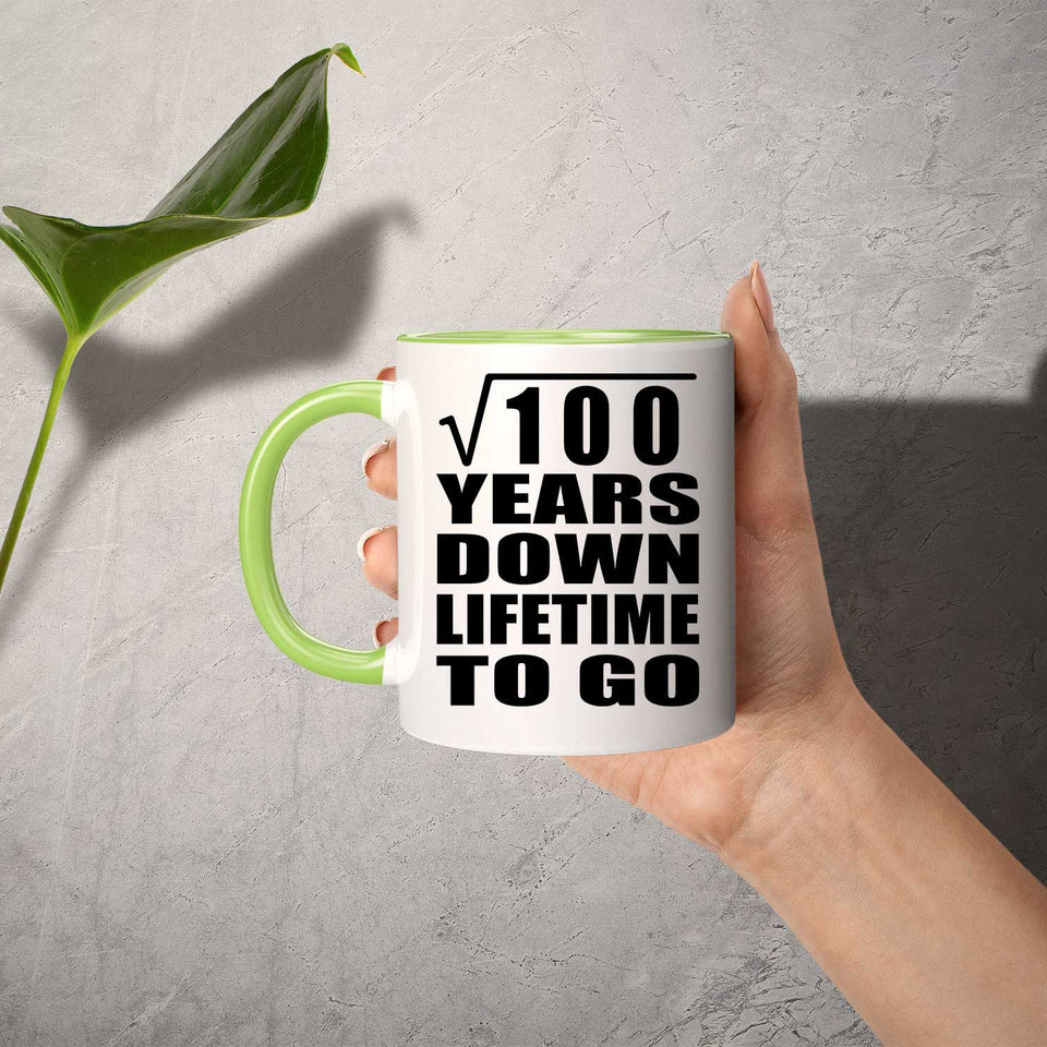 10th Anniversary Square Root of 100 Years Lifetime To Go - 11oz Accent Mug Green
