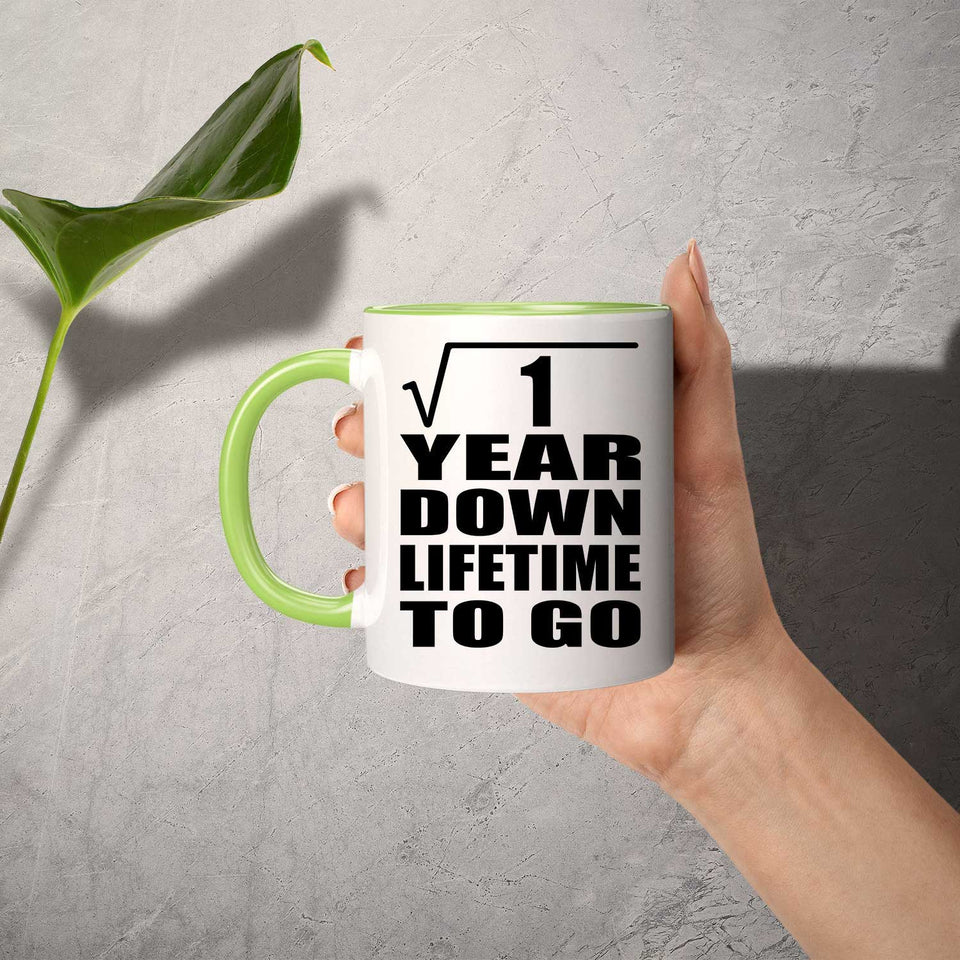 1st Anniversary Square Root of 1 Year Lifetime To Go - 11oz Accent Mug Green