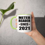 Meter Reader Since 2021 - 11oz Accent Mug Green
