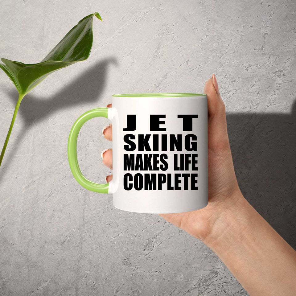 Jet Skiing Makes Life Complete - 11oz Accent Mug Green