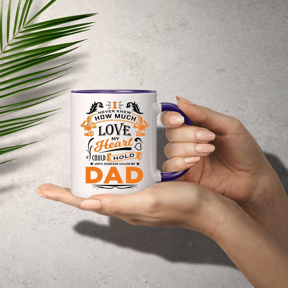 How Much Love Could Hold Until Called Me Dad - 11oz Accent Mug Purple