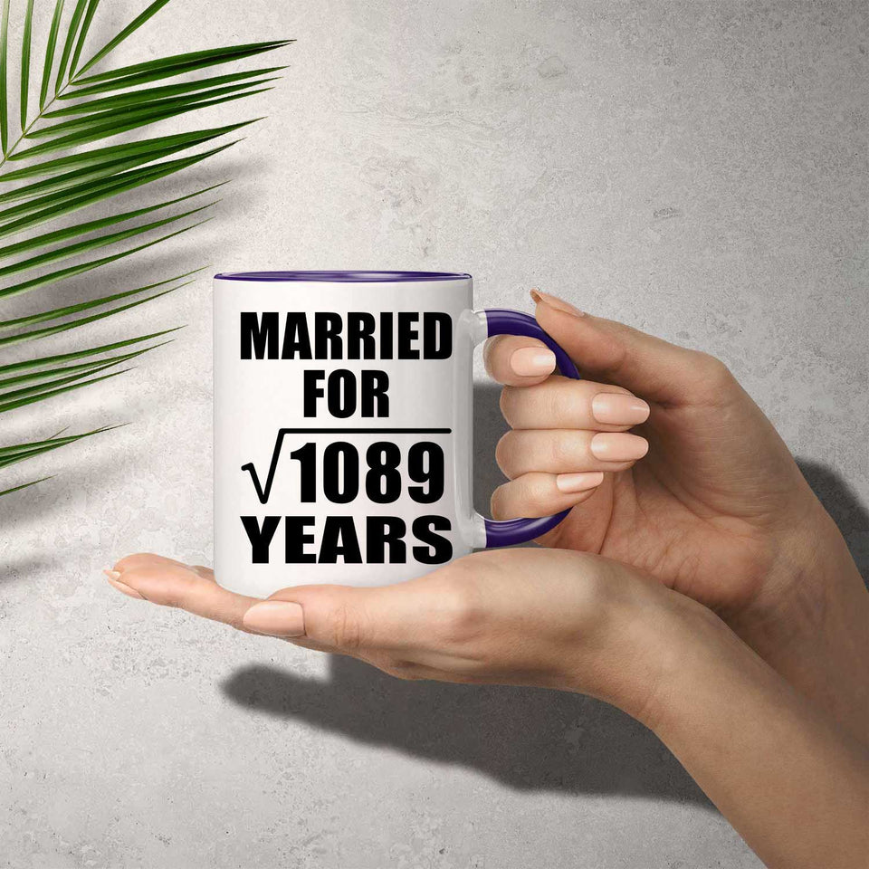 33rd Anniversary Married For Square Root of 1089 Years - 11oz Accent Mug Purple