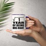 1st Anniversary Square Root Of 1 Year Of Being Mrs Right - 11oz Accent Mug Purple