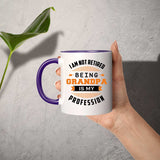 I Am Not Retired, Being Grandpa Is My Profession - 11oz Accent Mug Purple