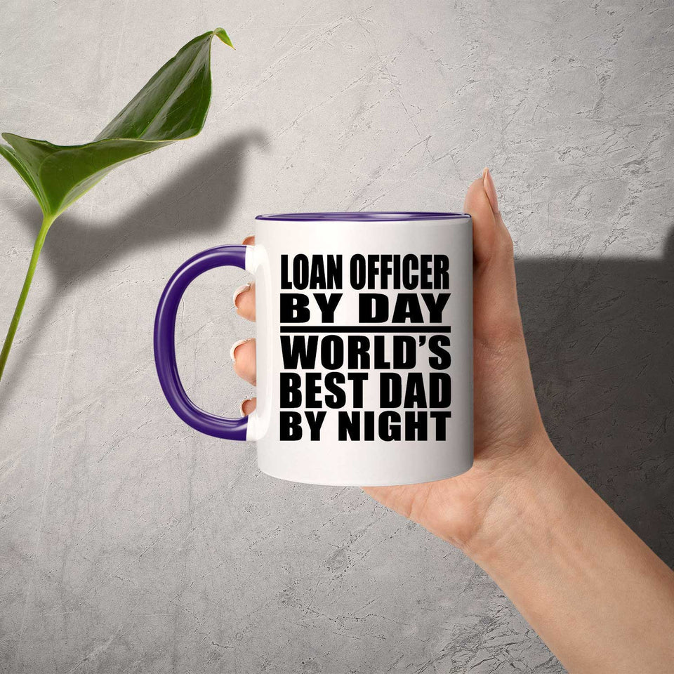 Loan Officer By Day World's Best Dad By Night - 11oz Accent Mug Purple
