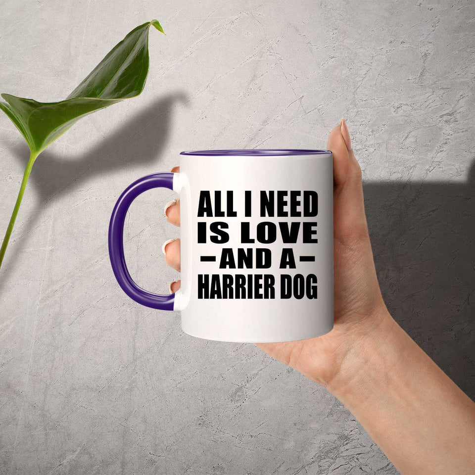 All I Need Is Love And A Harrier Dog - 11oz Accent Mug Purple