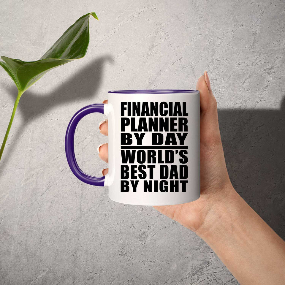 Financial Planner By Day World's Best Dad By Night - 11oz Accent Mug Purple