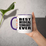 Best Medical Technologist Ever - 11oz Accent Mug Purple