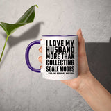 I Love My Husband More Than Collecting Scale Modes - 11oz Accent Mug Purple
