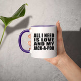 All I Need Is Love And My Jack-A-Poo - 11oz Accent Mug Purple