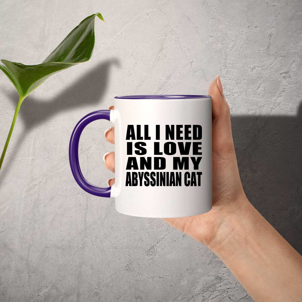 All I Need Is Love And My Abyssinian Cat - 11oz Accent Mug Purple