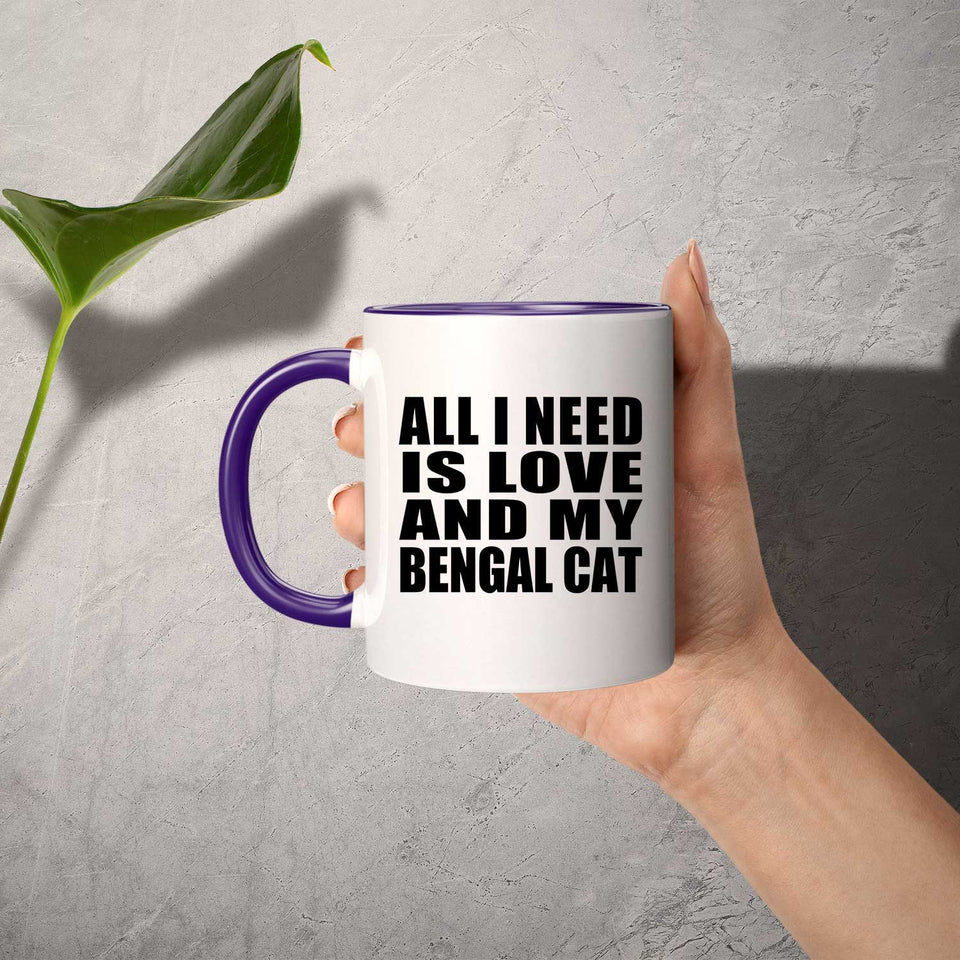 All I Need Is Love And My Bengal Cat - 11oz Accent Mug Purple