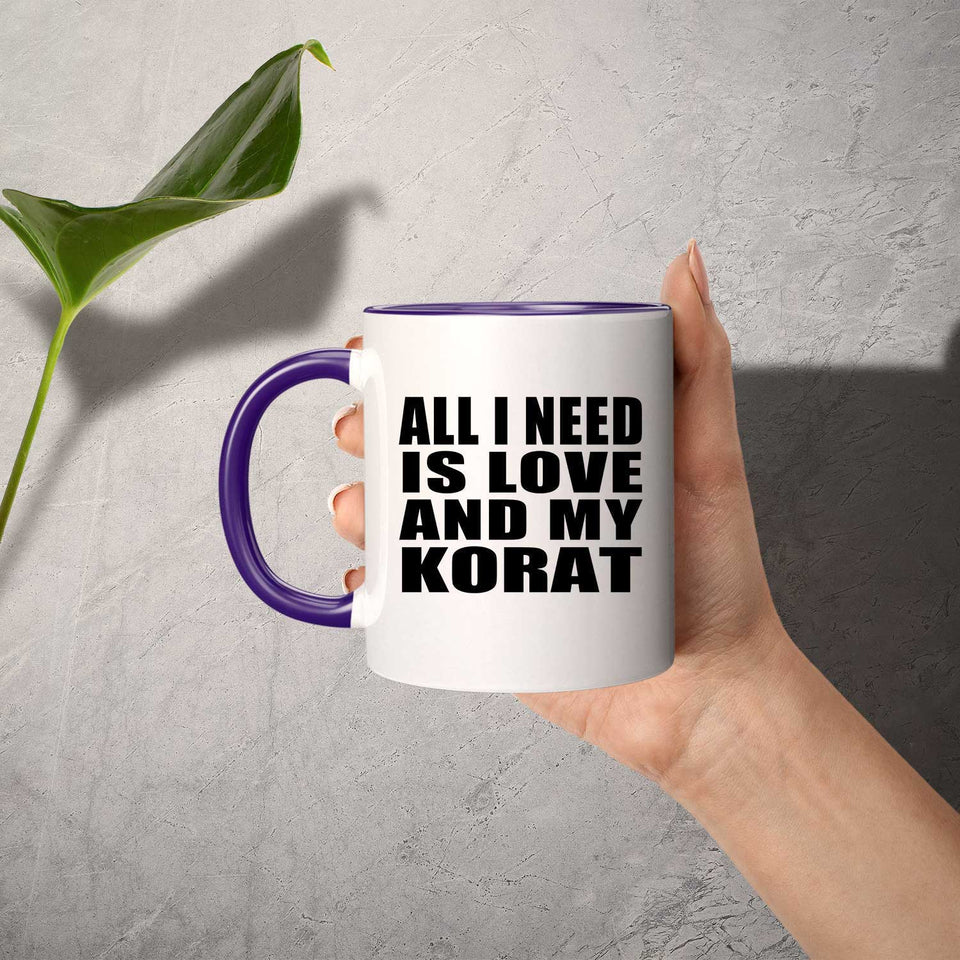 All I Need Is Love And My Korat - 11oz Accent Mug Purple