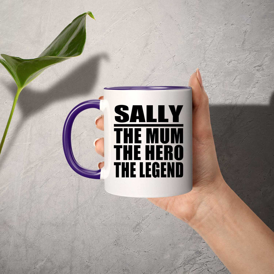 Sally The Mum The Hero The Legend - 11oz Accent Mug Purple