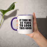 15th Birthday Took Me 15 Years To Look Good - 11oz Accent Mug Purple