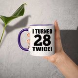 56th Birthday I Turned 28 Twice - 11oz Accent Mug Purple