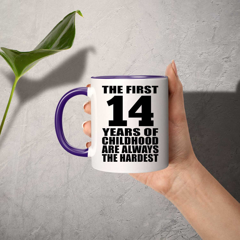 14th Birthday First 14 Years of Childhood Are The Hardest - 11oz Accent Mug Purple