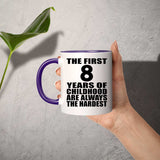 8th Birthday First 8 Years of Childhood Are The Hardest - 11oz Accent Mug Purple