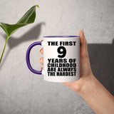 9th Birthday First 9 Years of Childhood Are The Hardest - 11oz Accent Mug Purple