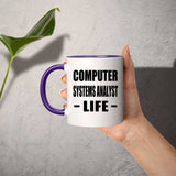Computer Systems Analyst Life - 11oz Accent Mug Purple