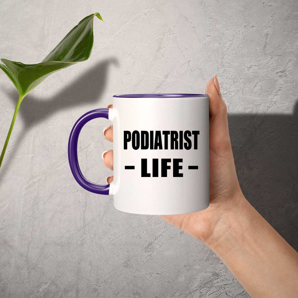 Podiatrist Life - 11oz Accent Mug Purple