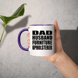 Dad Husband Furniture Upholsterer - 11oz Accent Mug Purple