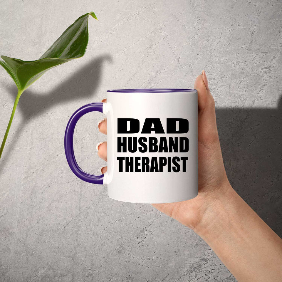 Dad Husband Therapist - 11oz Accent Mug Purple