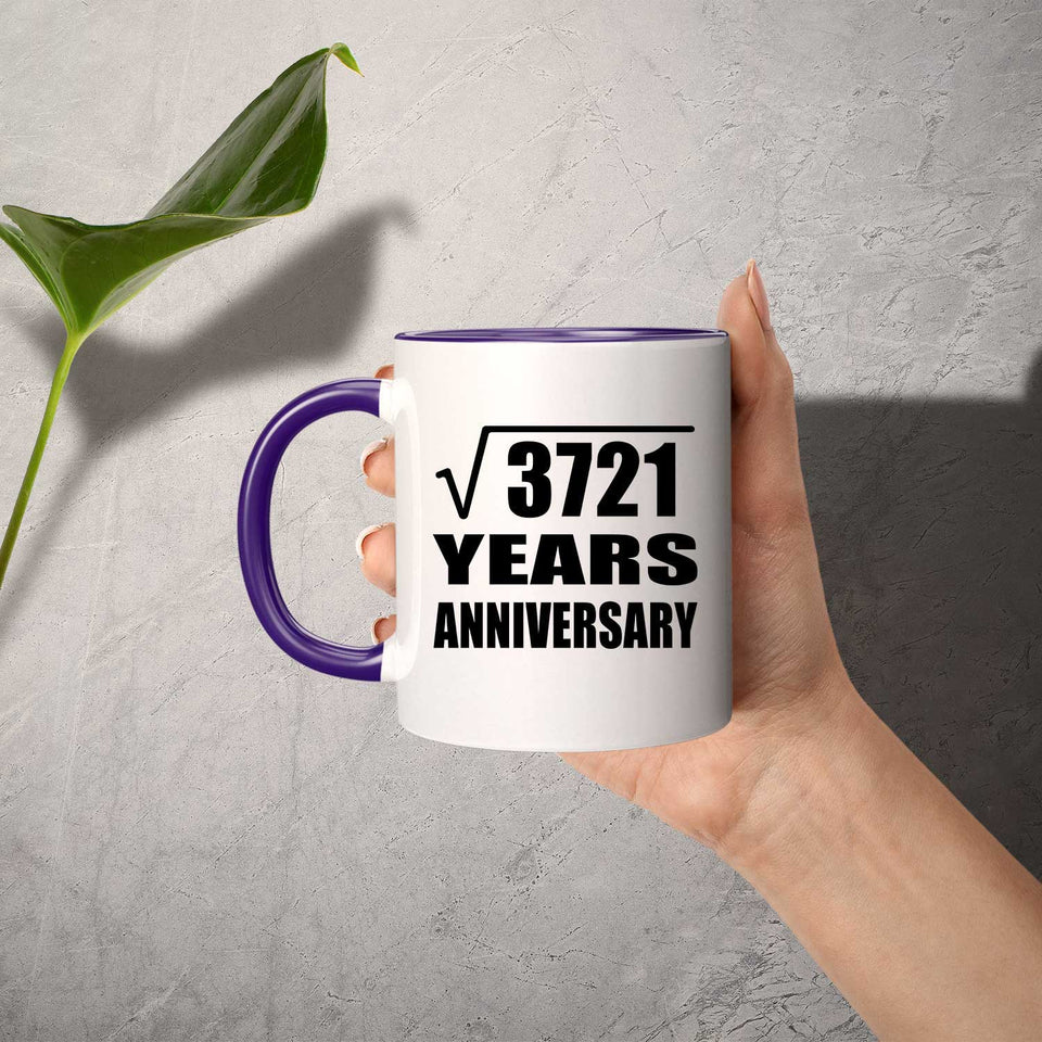 61st Anniversary Square Root of 3721 Years Anniversary - 11oz Accent Mug Purple