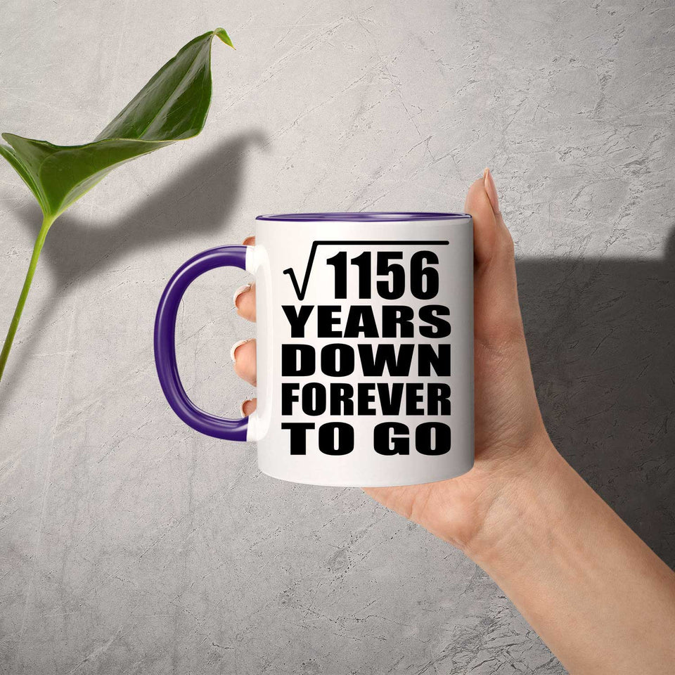 34th Anniversary Square Root of 1156 Years Down Forever To Go - 11oz Accent Mug Purple