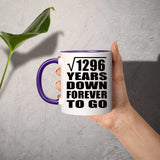 36th Anniversary Square Root of 1296 Years Down Forever To Go - 11oz Accent Mug Purple