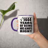 38th Anniversary Square Root Of 1444 Years Mrs Always Right - 11oz Accent Mug Purple