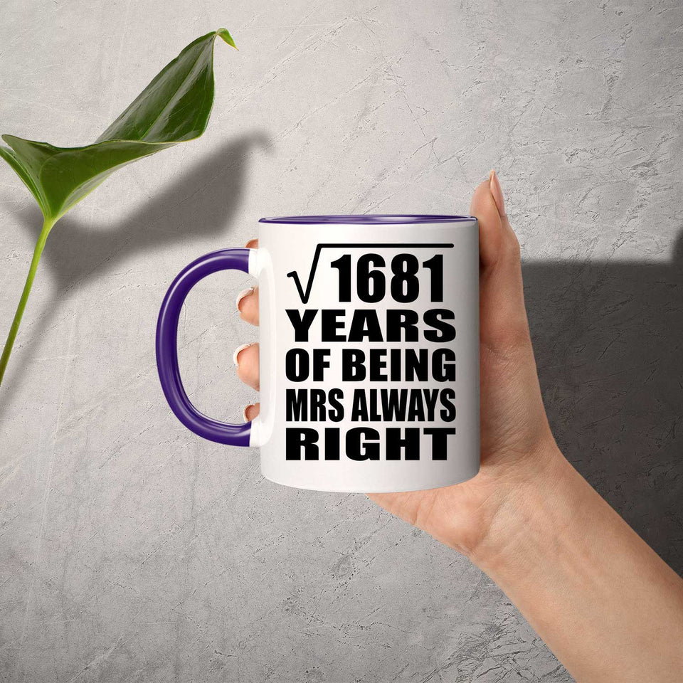 41st Anniversary Square Root Of 1681 Years Mrs Always Right - 11oz Accent Mug Purple
