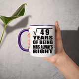 7th Anniversary Square Root Of 49 Years Mrs Always Right - 11oz Accent Mug Purple