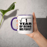 1st Anniversary Square Root Of 1 Year Of Mrs Perfect - 11oz Accent Mug Purple