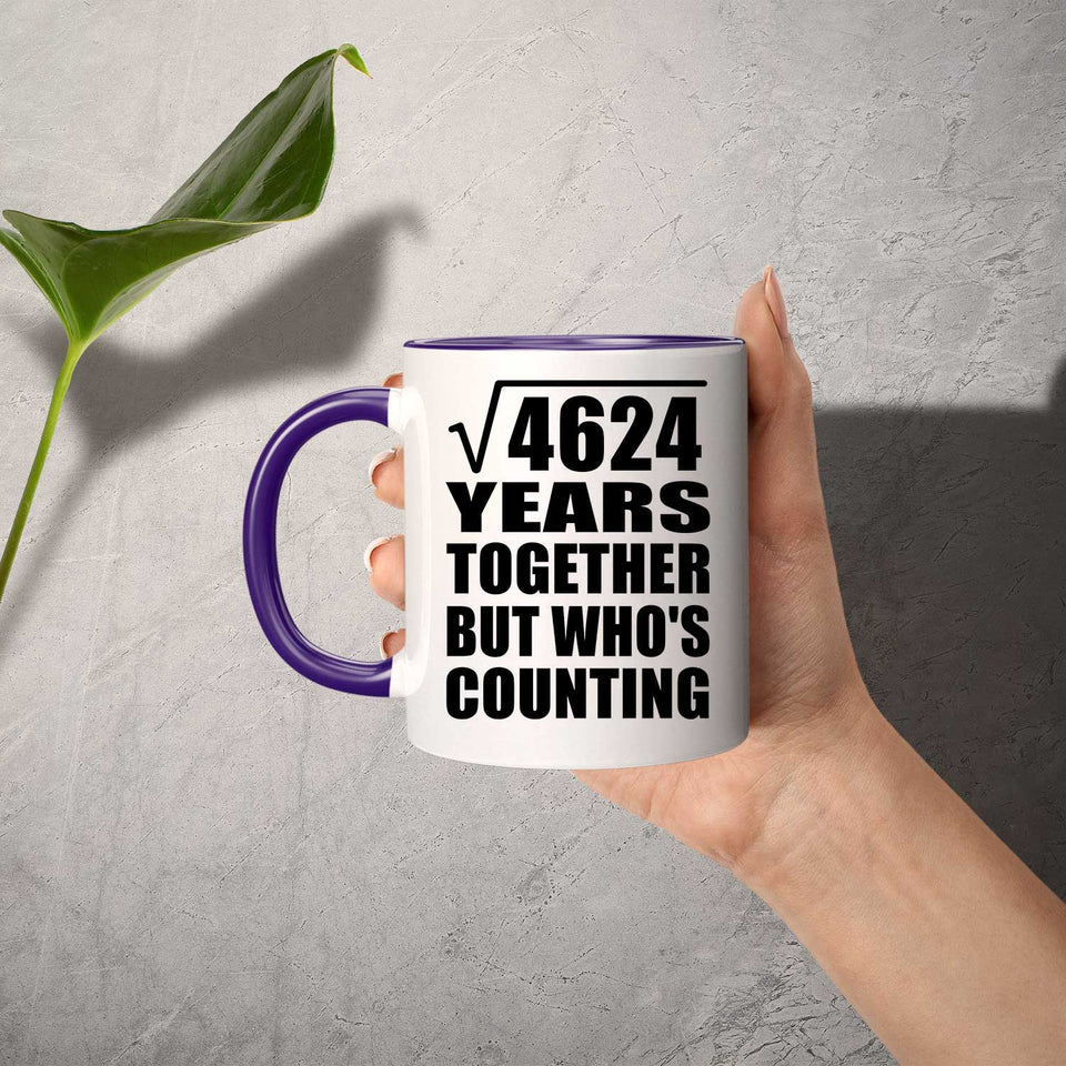 68th Anniversary Square Root of 4624 Years Who's Counting - 11oz Accent Mug Purple