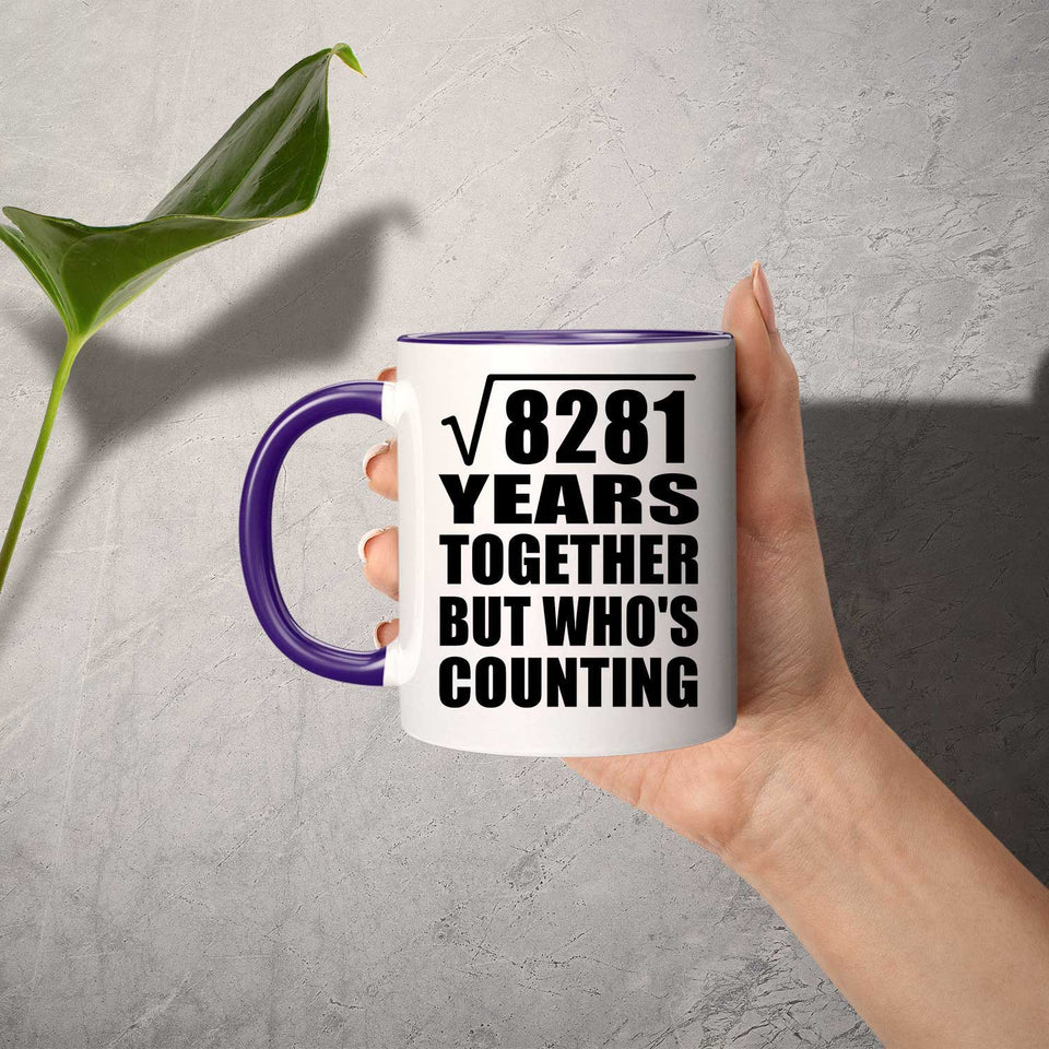 91st Anniversary Square Root of 8281 Years Who's Counting - 11oz Accent Mug Purple